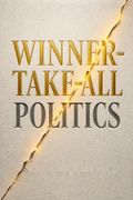 Winner-Take-All Politics