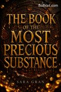 The Book of the Most Precious Substance