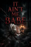 It Ain't Me, Babe