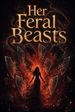 Her Feral Beasts
