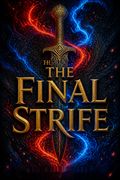 The Final Strife