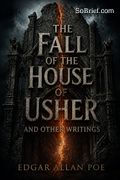 The Fall of the House of Usher and Other Writings