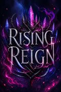 Rising Reign