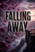 Falling Away