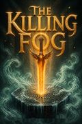 The Killing Fog