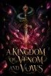 A Kingdom of Venom and Vows