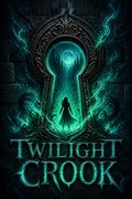 Twilight Crook