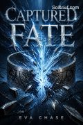 Captured Fate