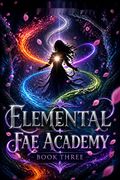 Elemental Fae Academy