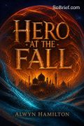 Hero at the Fall