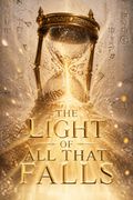 The Light of All That Falls