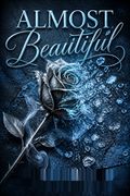 Almost Beautiful