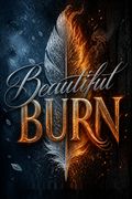 Beautiful Burn