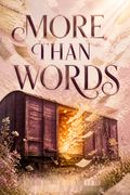 More Than Words