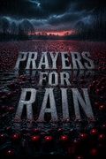 Prayers for Rain