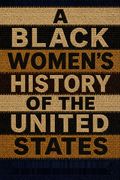 A Black Women's History of the United States
