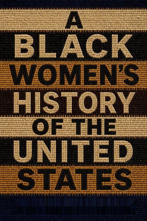 A Black Women's History of the United States by Daina Ramey Berry