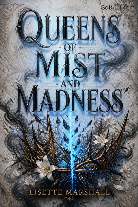 Queens of Mist and Madness
