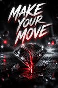 Make Your Move