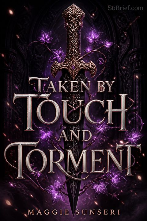 Taken by Touch and Torment