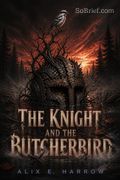 The Knight and the Butcherbird