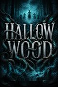 Hallow Wood
