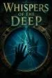 Whispers of the Deep