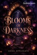 Blooms of Darkness
