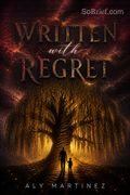 Written with Regret