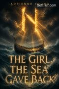 The Girl the Sea Gave Back