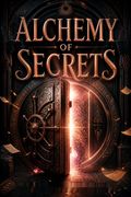 Alchemy of Secrets