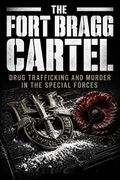 The Fort Bragg Cartel