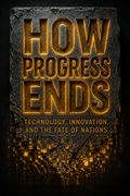 How Progress Ends