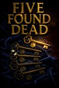 Five Found Dead
