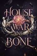 House of War and Bone