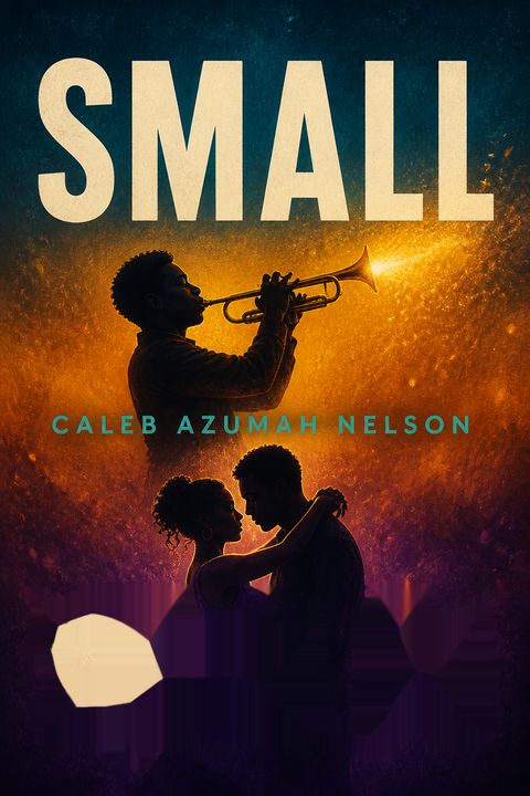 Small Worlds by Caleb Azumah Nelson