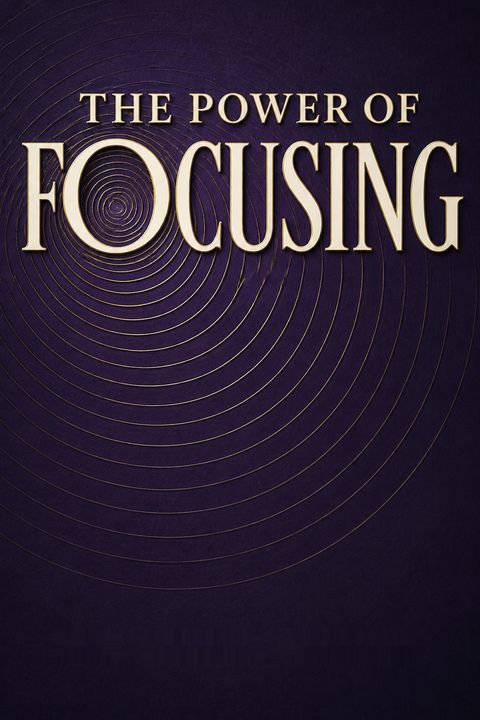 The Power of Focusing by Ann Weiser Cornell