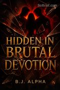 Hidden in Brutal Devotion