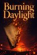 Burning Daylight