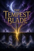 The Tempest Blade