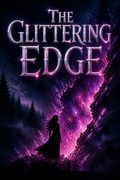 The Glittering Edge