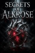 Secrets of Alkrose