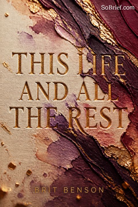 This Life and All the Rest