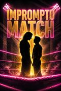 Impromptu Match