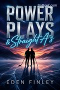 Power Plays &amp; Straight A's