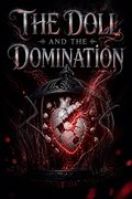 The Doll and The Domination