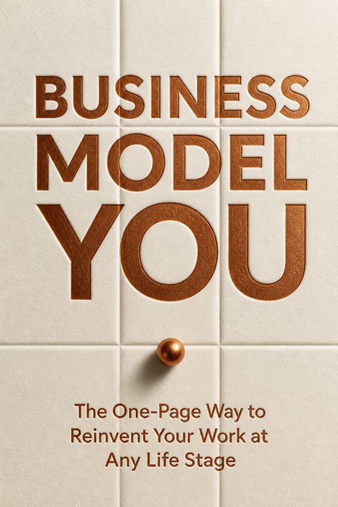 Business Model You by Timothy Clark