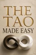 The Tao Made Easy