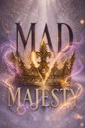 Mad Majesty