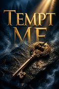 Tempt Me